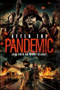 After the Pandemic - Jage oder du wirst gejagt!