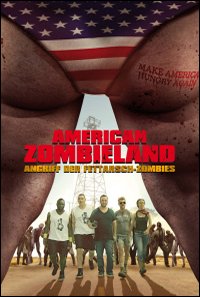 American Zombieland – Angriff der Fettarsch-Zombies