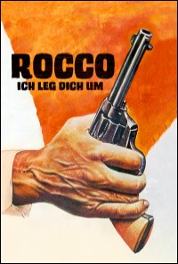 Rocco - Ich leg dich um