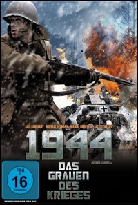 1944 - Das Grauen des Krieges