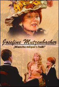 Josefine Mutzenbacher - Manche mögen's heiß