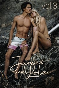 James und Lola - Vol. 3