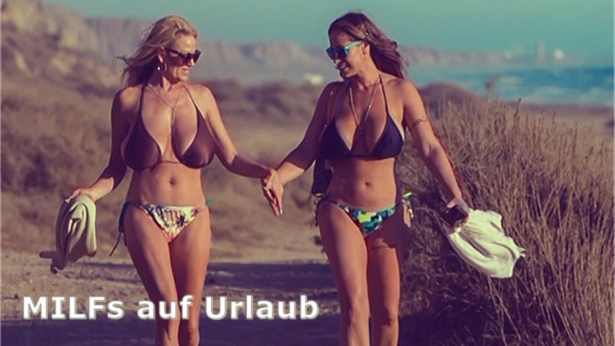 MILFs auf Urlaub