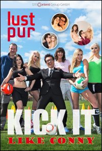 Lust Pur - Kick it like Conny
