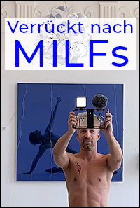 Verr&uuml;ckt nach MILFs